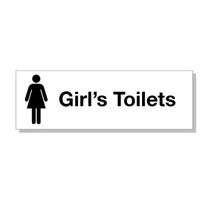 Sign displays a female figure icon with the words 'Girls’ Toilets' indicating toilet facilities for girls.